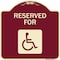 Signmission Designer Series-Graphic Handicapped Reserved Burgungy Heavy-Gauge Aluminum, 18" x 18", BU-1818-9973 A-DES-BU-1818-9973 - alternate 1
